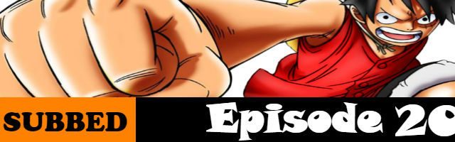 One Piece Episode 20 English Subbed