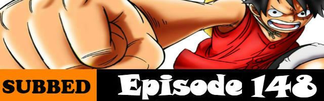 One Piece Episode 148 English Subbed