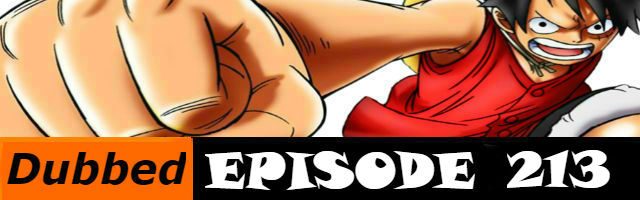 One Piece Episode 213 English Dubbed