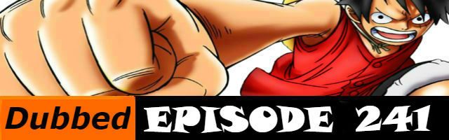 One Piece Episode 241 English Dubbed