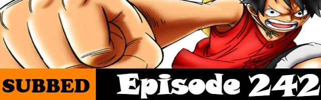 One Piece Episode 242 English Subbed