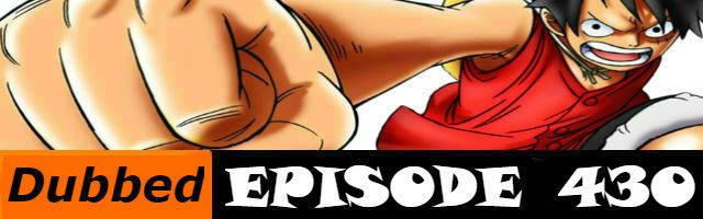 One Piece Episode 430 English Dubbed