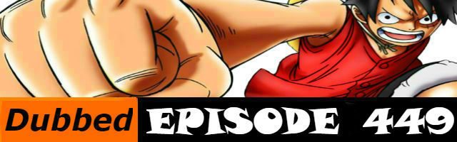 One Piece Episode 449 English Dubbed