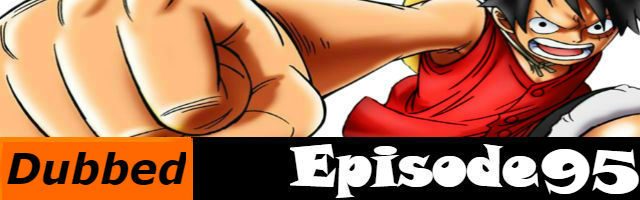 One Piece Episode 95 English Dubbed